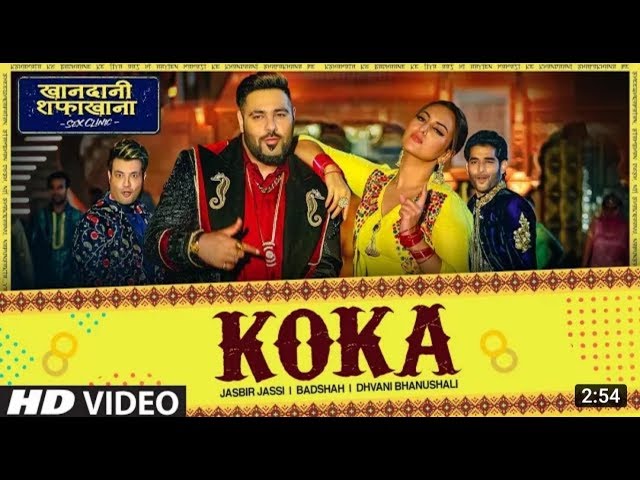 Koka Song | Khandaani Shafakhana | Sonakshi Sinha, Badshah,Varun S | Jasbir Jassi,Dhvani Bhanushali