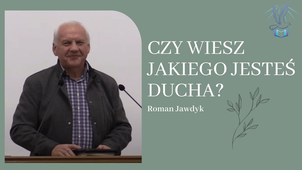 Roman Jawdyk - Czy wiesz jakiego jesteś DUCHA?