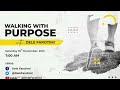 Walking with Purpose