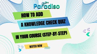 How to Add a Knowledge Check Quiz in Your Course (Quick Setup Guide)