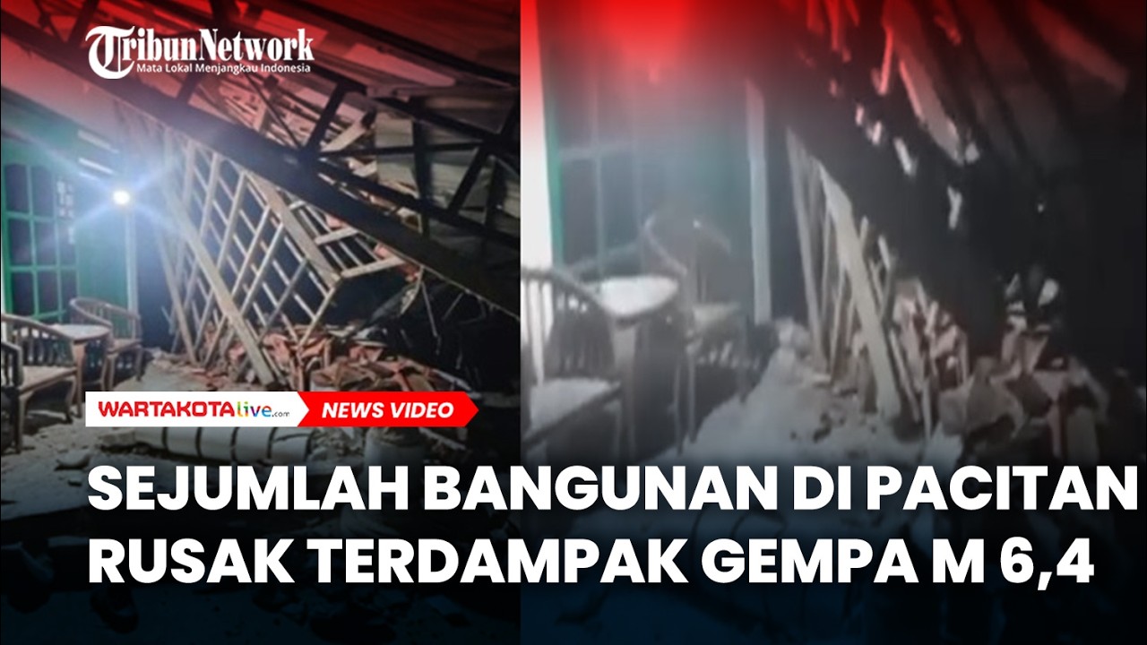 Gempa M 6,4 Guncang Pacitan, Sejumlah Bangunan di Pacitan Rusak