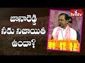 KCR Power Punch on Jana Reddy