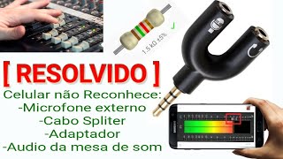 Celular não Reconhece Cabo Splitter Microfone Externo Mesa de Som