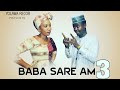 Baba sare am 3 official