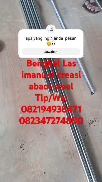 info pemesanan:Tlp/Wa:082194938471-082347274800.Cv.Bengkel Las imanuel Kreasi Abadi Steel