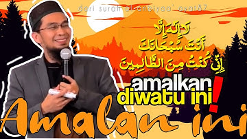 DAHSYAT!! Keutamaan Dzikir Nabi Yunus - Amalkan Di Waktu Ini (Ustadz Adi Hidayat Lc MA)