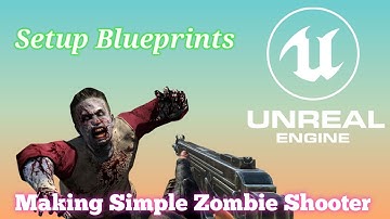 (हिन्दी)Making Simple Zombie Shooter in Unreal Engine Setting up Blueprints @UnrealEngine