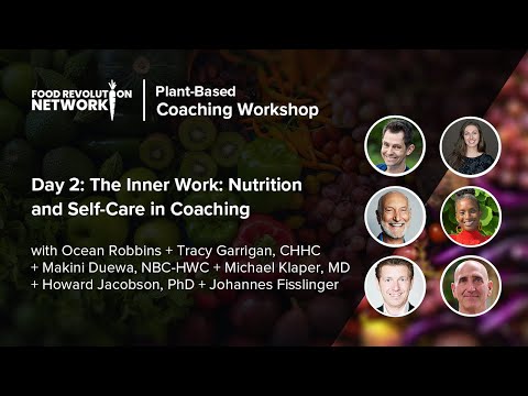 Day 2 The Inner Work Nutrition and Self-Care in Coaching