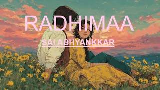 Radhimaa - Sai Abhyankkar | Lyrics