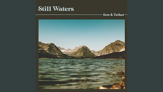 Still Waters
