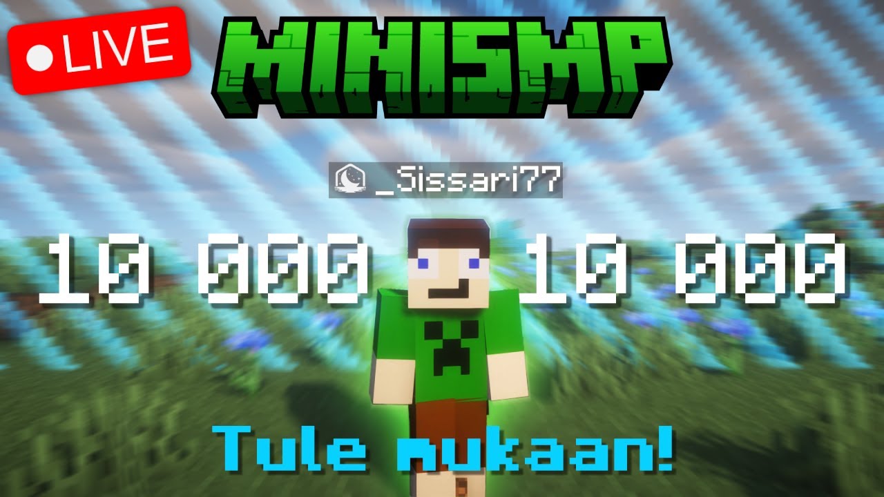 MiniSMP striimi | Tule mukaan! | mc.sissaricraft.fi