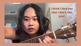 i think i love you (but i don't like you) - push baby