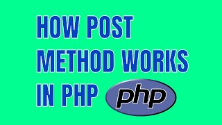 How POST Method Works in PHP? Submit & Display HTML Form Data Using PHP POST Function