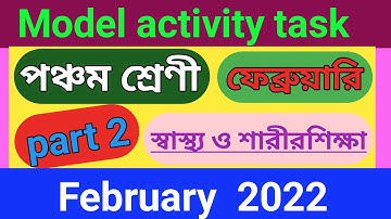 class 5 health and physical education model activity task Part 2 February 2022 , model activity task