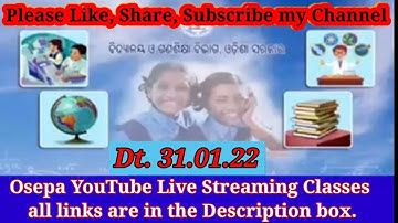 Osepa//Dt.31.01.22//YouTube Live Streaming Classes all links//Cl 1 to Cl 10//CHINMAYEE PATEL