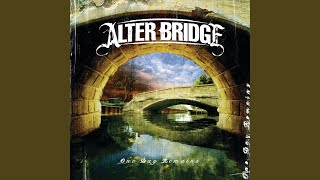 Video thumbnail of "Alter Bridge - Down To My Last"