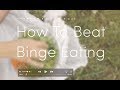 Beat Binge Eating with Jess Sepel