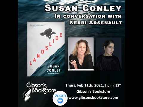 Landslide, with authors Susan Conley, and Kerri Arsenault