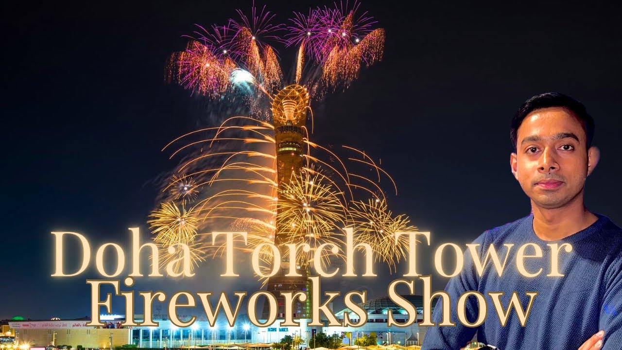 Torch Tower Fireworks Show 🇶🇦 | Doha Vlog | Suman’s Day Out