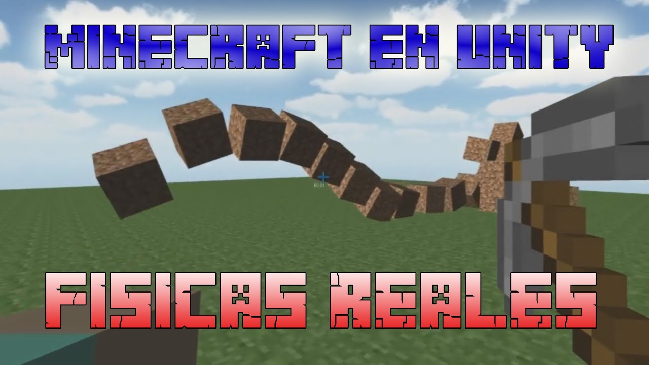 ssjs ventures MINECRAFT EN UNITY - FISICAS REALES