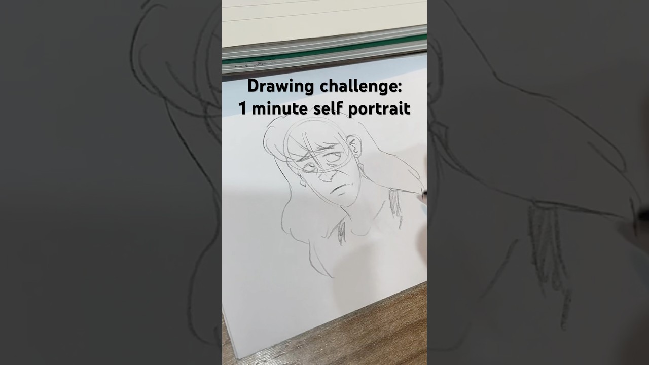 Drawing challenge: Do a self portrait in 1 minute. 