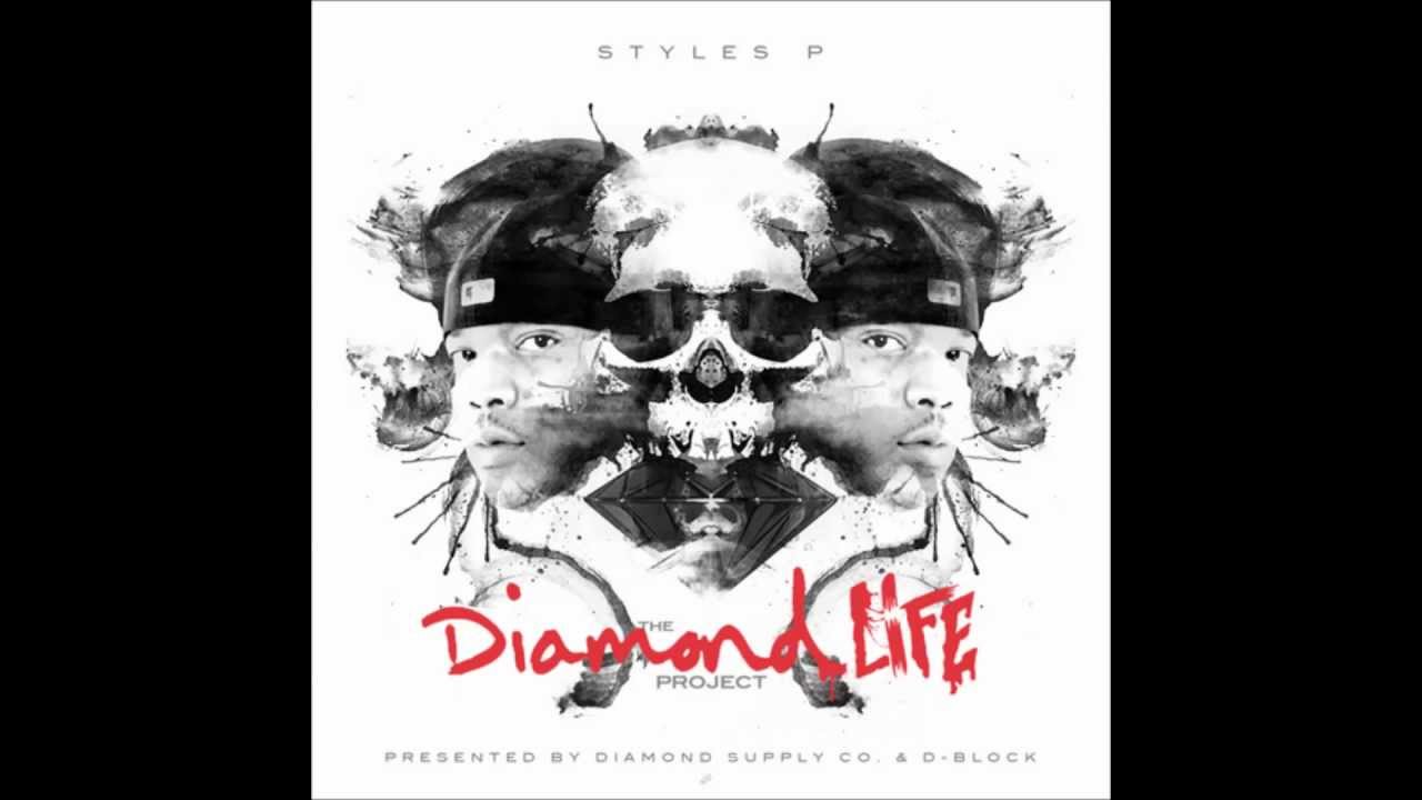 Styles P- Street Life (The Diamond Life Project) (2012 HD)
