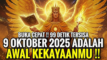 JIWA TERPILIH 👑 VIDEO INI HARUS SAMPAI SEBELUM BESOK‼️9 OKTOBER 2025 ADALAH AWAL KEKAYAAN BESARMU💰🚀