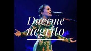 Duerme Negrito - LETRA / Natalia Lafourcade (En Manos de los Macorinos) chords