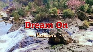 Dream On - KARAOKE VERSION - in the style of Nazareth