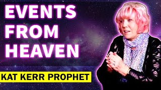 Kat Kerr - Prophetic Word  | News Events from Heaven ( FEB 7, 2023 )