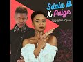 Paige & Sdala B - Forever