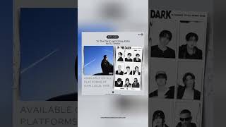 [NEW MUSIC] “In The Dark” by DJ Snake x SKZ is out at 12am your local time! #StrayKids #InTheDark