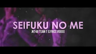 [FMV] JKT48 - Seifuku No Me (Tunas Dibalik Seragam) Lyrics