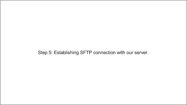 SFTP (Secure File Transfer Protocol)