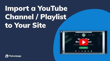 How to Import a YouTube Channel or Playlist to Your Website