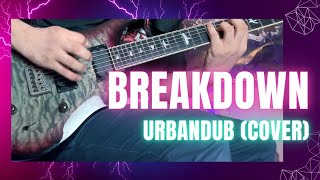 URBANDUB - Breakdown (Rebirth version) - Guitar Cover