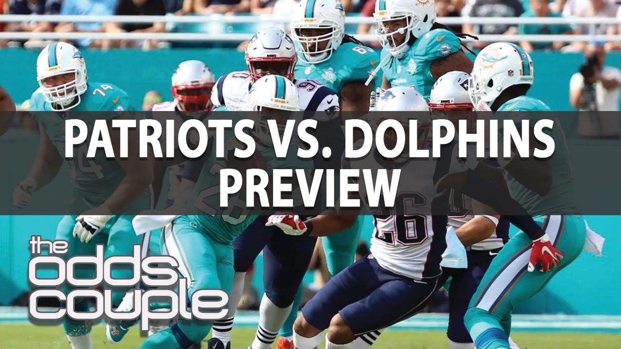 Nfl Picks Odds Couple New England Patriots Vs Miami Dolphins Youtube