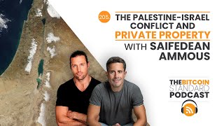 205. The PalestineIsrael Conflict and Private Property with Robert Breedlove