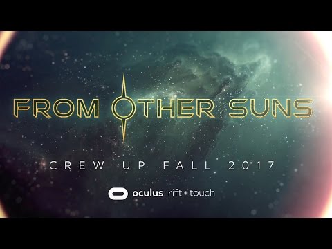 From Other Suns - Oculus Announcement Trailer