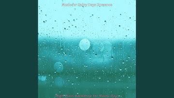 High Class Backdrops for Rainy Days