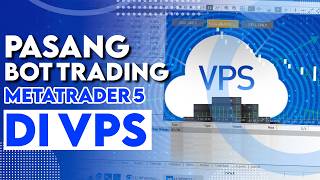Cara Pasang Bot Trading Metatrader 5 Di VPS Linux Dengan Mudah! | Pemula Pasti Bisa