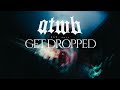 AS TIME WENT BY - GET DROPPED (OFFICIAL VIDEO)