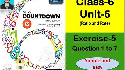 Class 6 math exercise 5 Question 1 to 7 | New countdown book 6 third edition| ratio and rate|oxford