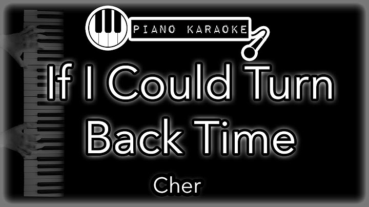 If I Could Turn Back Time Piano version - Piano performance video thumbnail