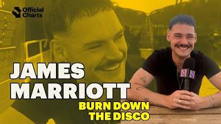 James Marriott on Burn Down The Disco | Official Charts