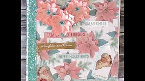 7" x 7" Kaisercraft Christmas Mini Album Tutorial #1