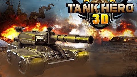 Tank Hero 3D Official Trailer