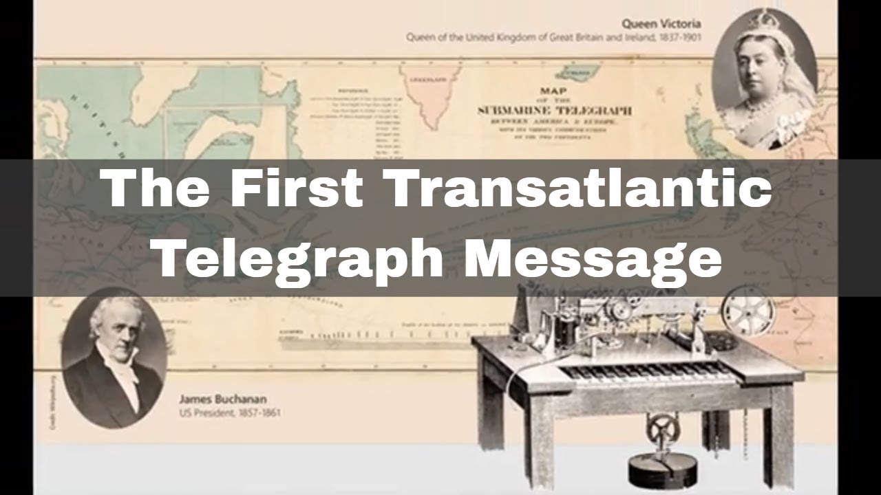 16th August 1858: Queen Victoria sends the first transatlantic telegram - YouTube