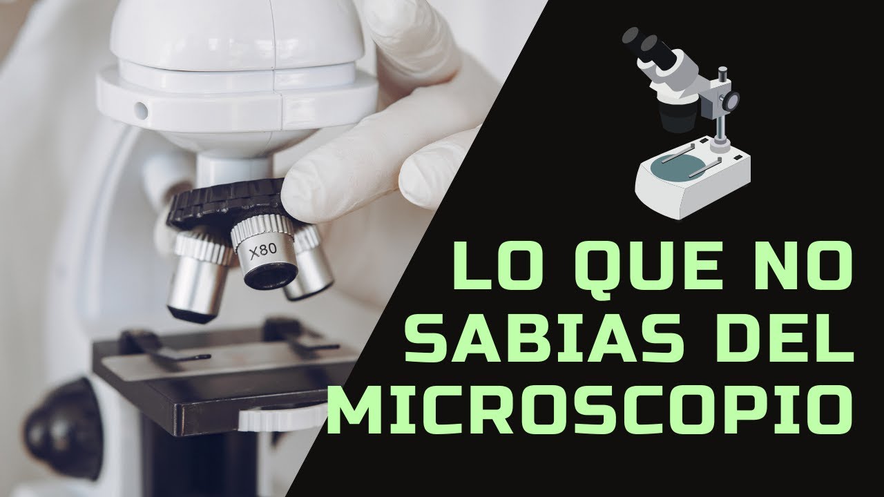 Historia del Microscopio - YouTube