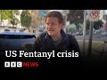 Fentanyl epidemic: &#39;A near-death experience helped me get clean&#39; | BBC News